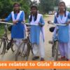 Issues related to Girls’ Education