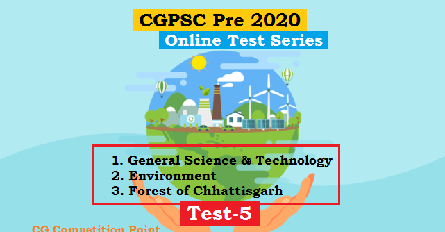 CGPSC Pre Test Series 2020 test-5