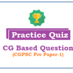 (Practice Quiz) CG Based Questions in CGPSC (Part-1)