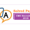 (Solved Paper) CMO Recruitment 2018 (Exam on 5th May 2019 Set-B)