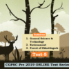 (CGPSC Pre 2019 Test Series) Test-5