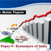 (Topic-Wise Mains Papers) Paper-V: Economics of India (भारत की अर्थव्यवस्था)