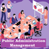 Public Administration: Management- Leadership, Policy Formulation, Decision Making (लोक प्रशासन: प्रबंध-नेतृत्व, नीति निर्धारण, निर्णय निर्माण)