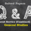 (Solved Papers) CG Forest Service (Combined) 2016: Part-1 General Studies