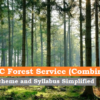 CGPSC Forest Service (Combined) 2020: Scheme and Syllabus Simplified