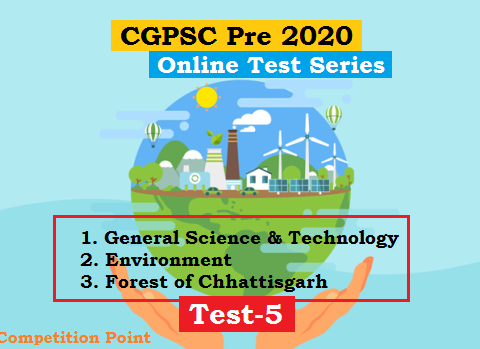 CGPSC Pre Test Series 2020 test-5
