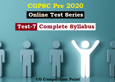 CGPSC Pre Test Series 2020 Test-7