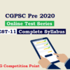 (CGPSC Pre 2020 Test Series) Test-11: General Studies