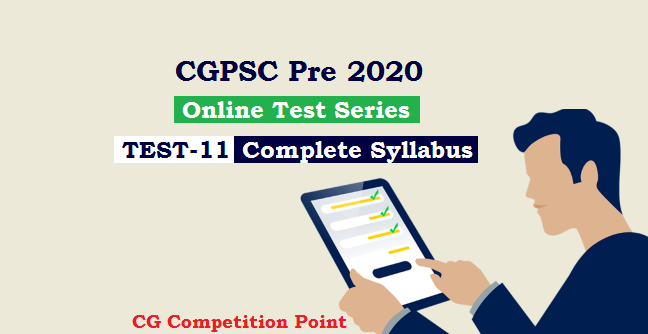 CGPSC Pre Test Series 2020 Test-11