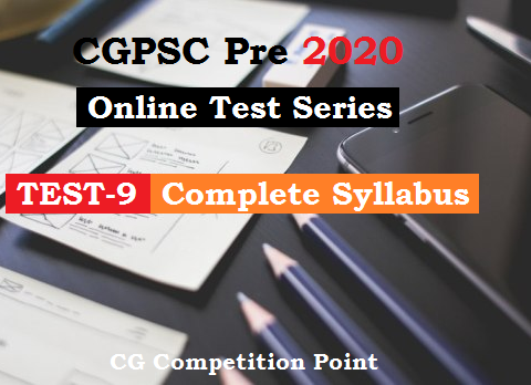 CGPSC Pre Test Series 2020 Test-9